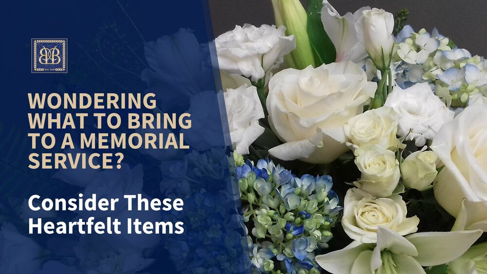Wondering What to Bring to a Memorial Service? Consider These Heartfelt Items 