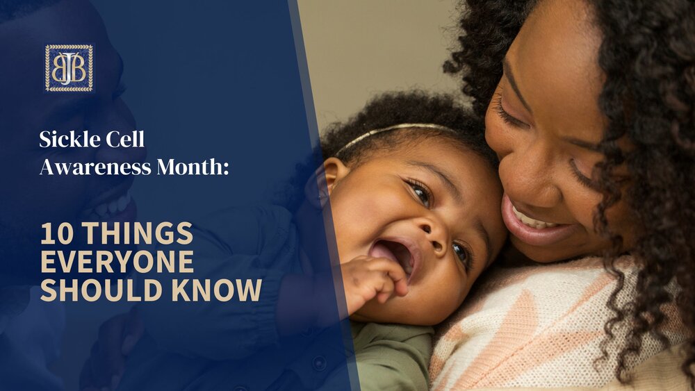 Sickle Cell Awareness Month: 10 Things Everyone Should Know